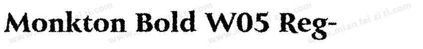 Monkton Bold W05 Reg字体转换
